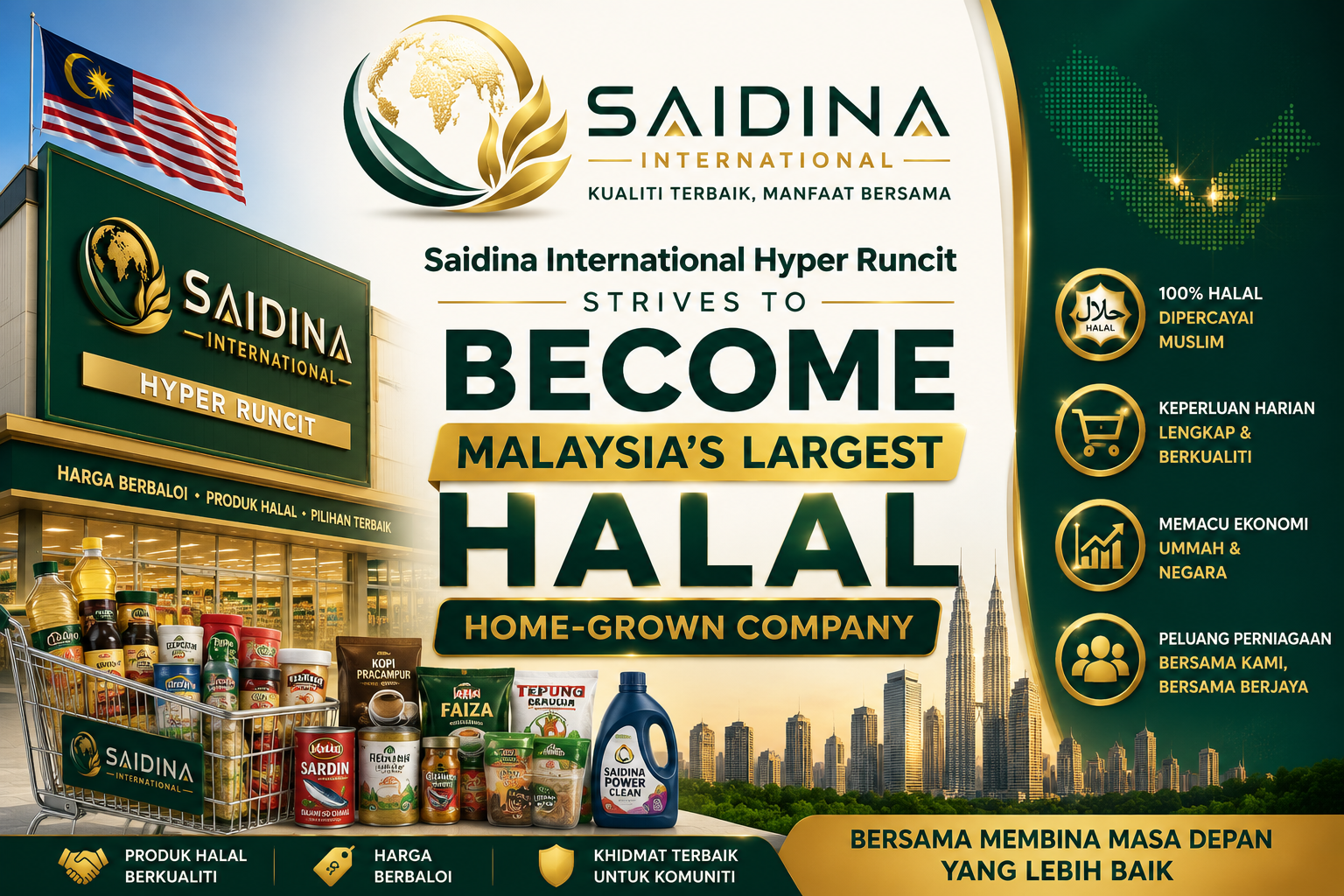 SAIDINA INTERNATIONAL HYPER RUNCIT : Membina Masa Depan Peruncitan Halal Malaysia